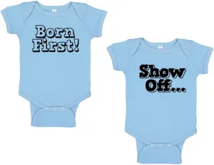 Born First Show Off Twins Baby Infant Bodysuit
