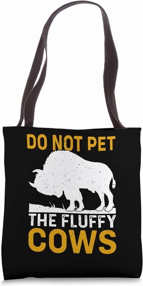 Do Not Pet The Fluffy Cows White Bison on Terrain Tote Bag