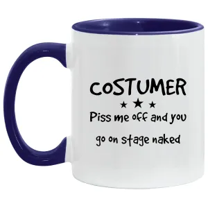 Funny Costume Designer Gift Mug for Theater Geeks Go On Stage Naked 11oz 15oz Inner Color Accent Mug