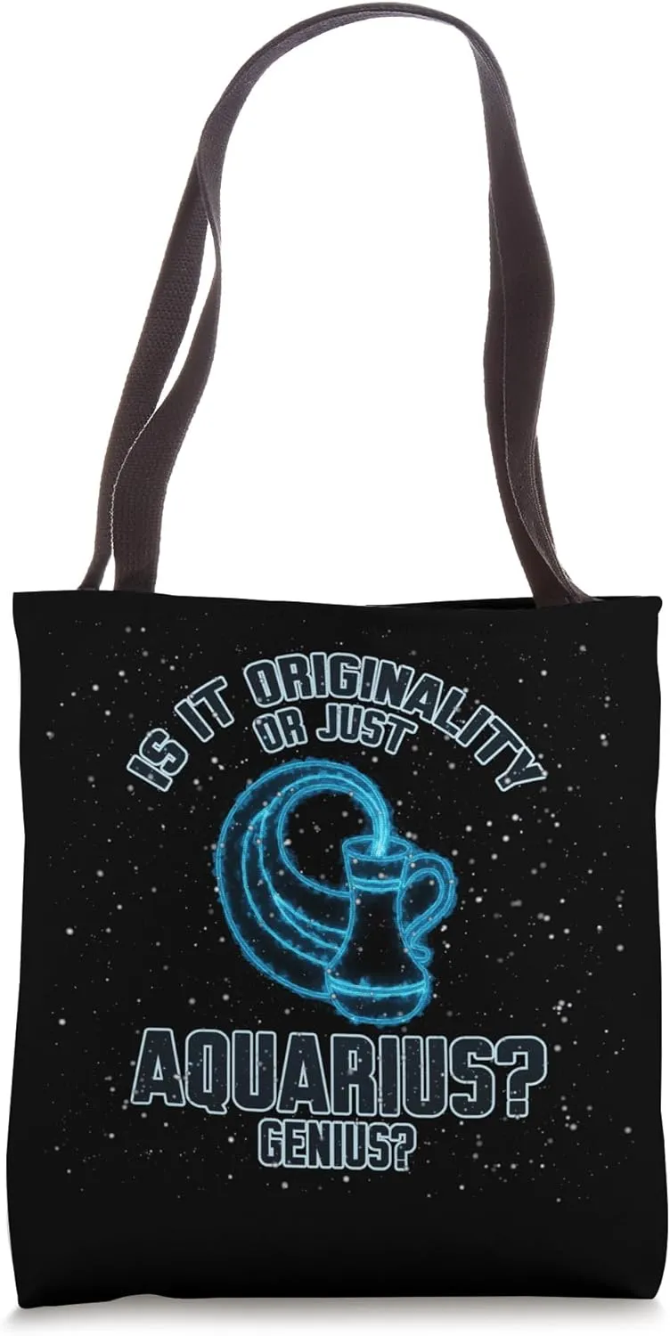 IS IT ORIGINALITY OR JUST AQUARIUS GENIUS? Tote Bag