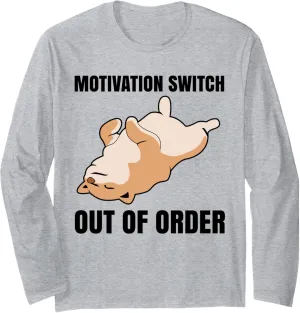 Motivation Switch Out of Order Pet Funny Shiba Inu Dog Long Sleeve T-Shirt
