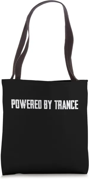 Powered by Trance Music Psy Trance Tote Bag