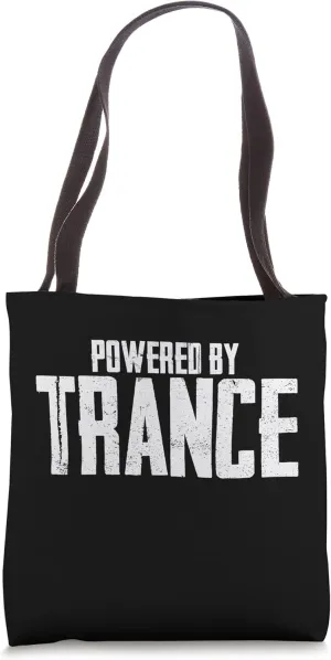 Powered by Trance Music Psy Trance Tote Bag
