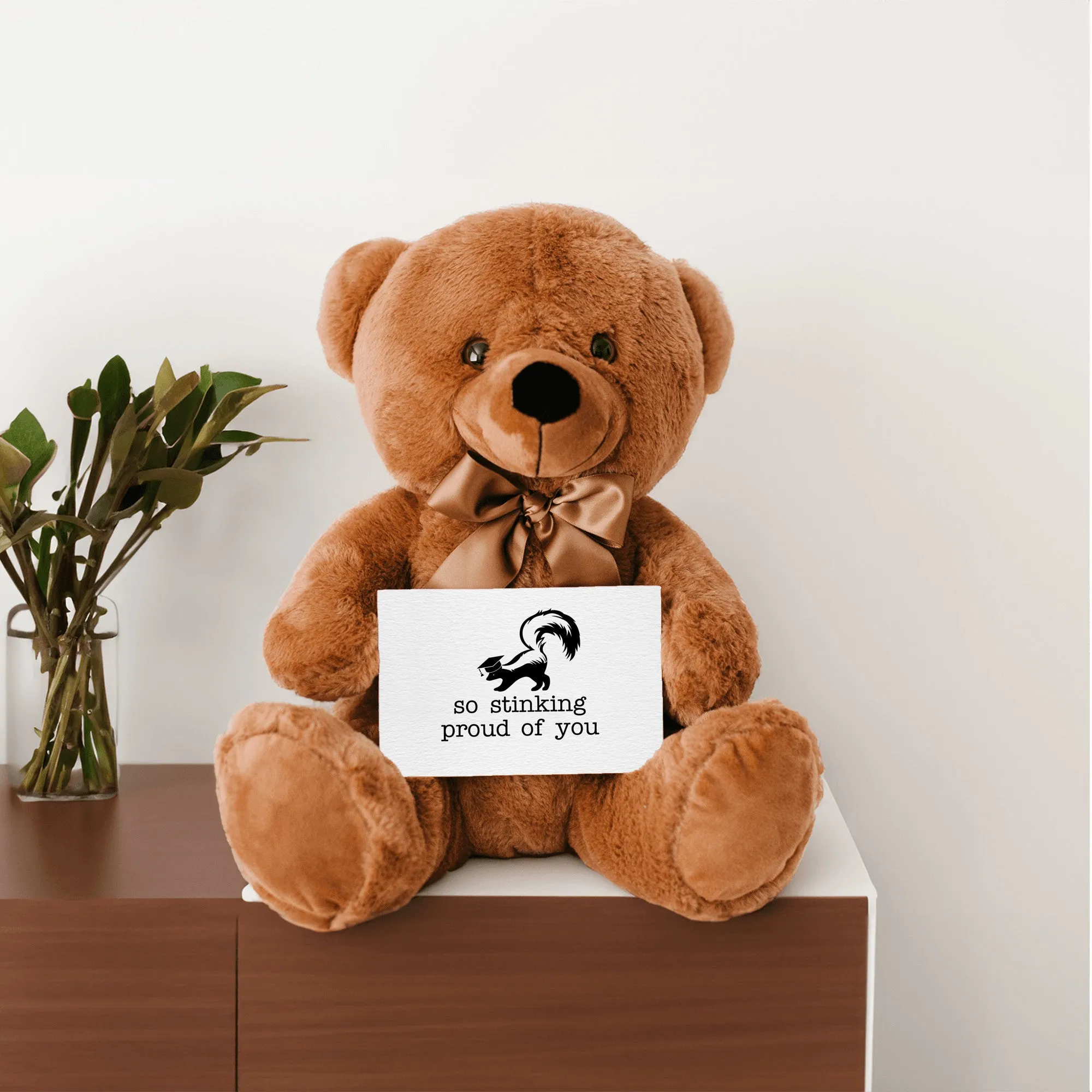 So Stinkin Proud Of You Teddy Bear with Message Card -PRICE INCLUDES FREE SHIPPING